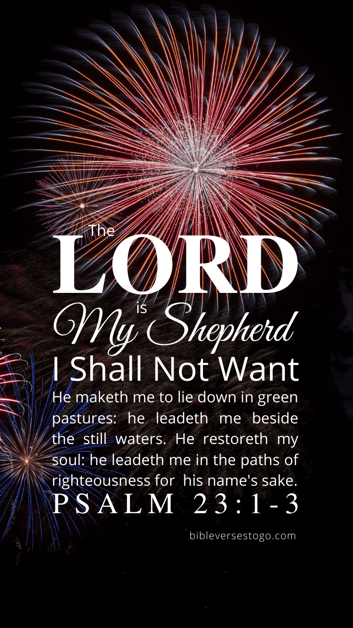 Christian Wallpaper – Fireworks Psalm 23:1-3