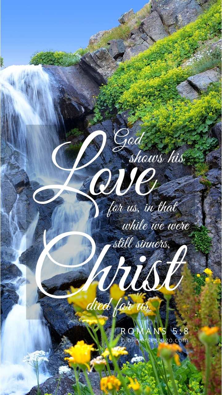 Christian Wallpaper - Flower Falls Romans 5:8