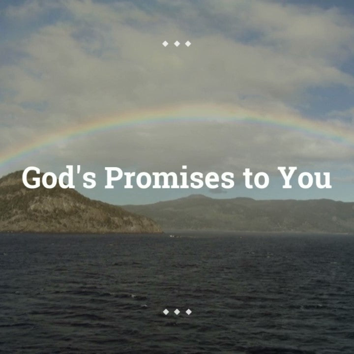 God's Promises to You - VIDEO