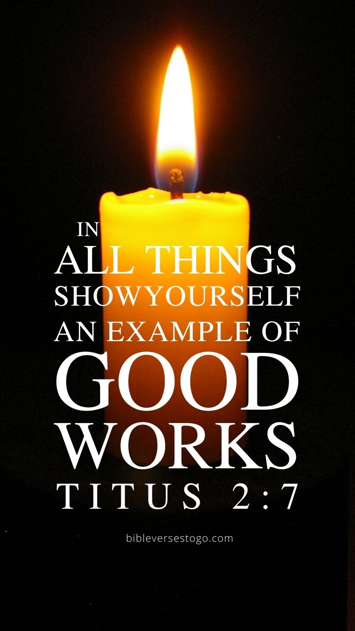 Christian Wallpaper - Good Works Titus 2:7
