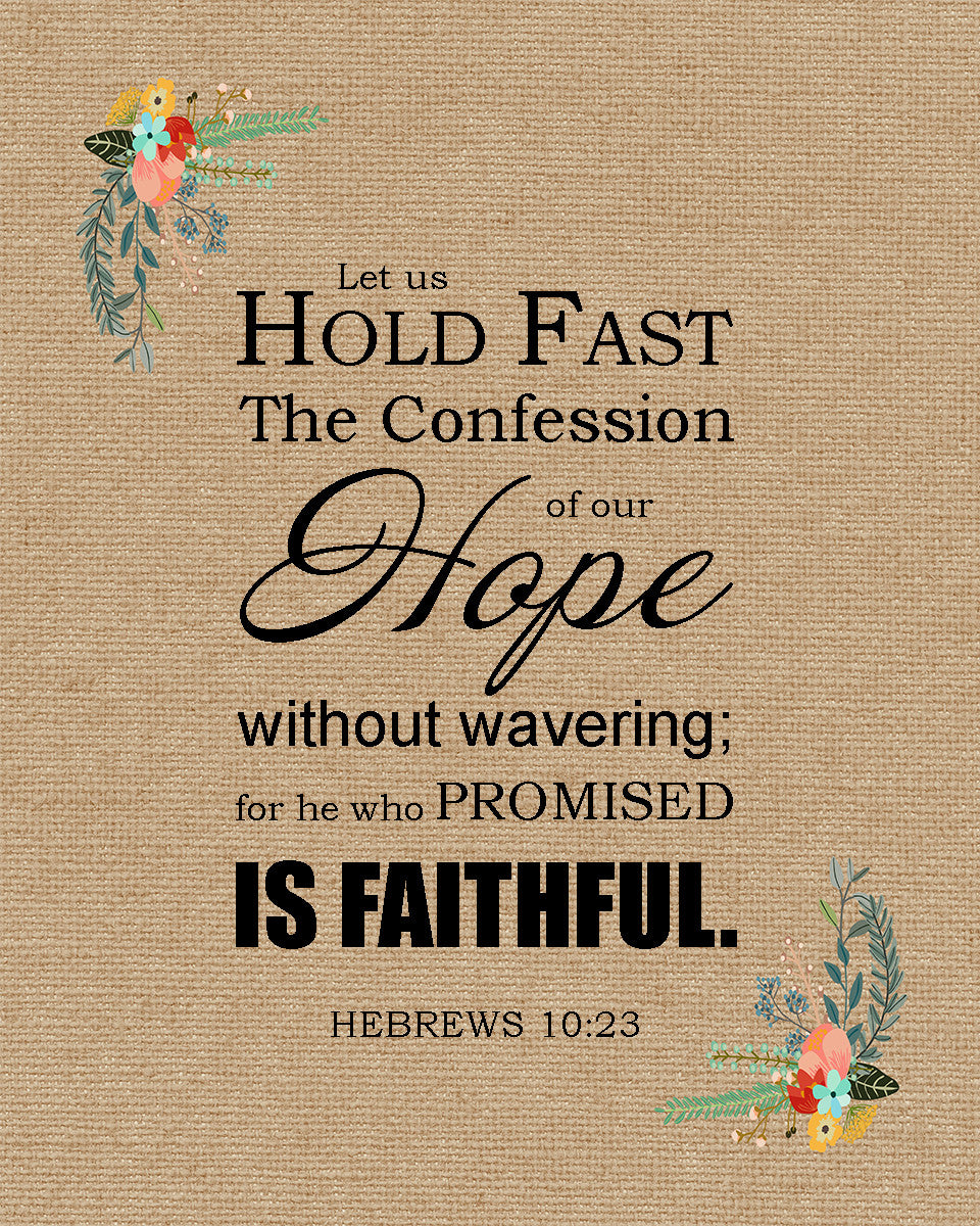 Hebrews 10:23 - Unwavering Hope - Bible Verses To Go