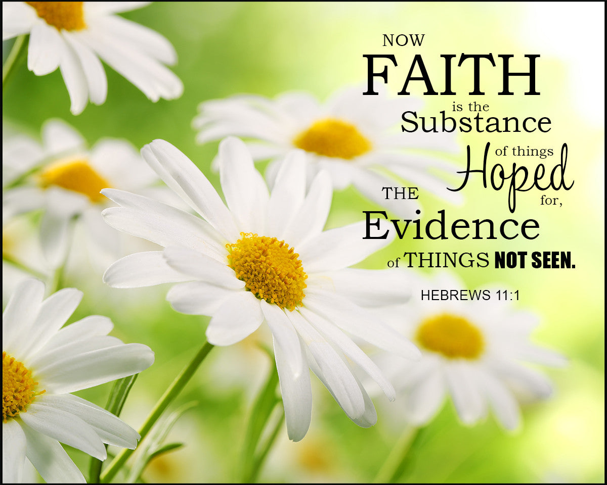 Hebrews 11:1 - Faith is the Substance - Bible Verses To Go