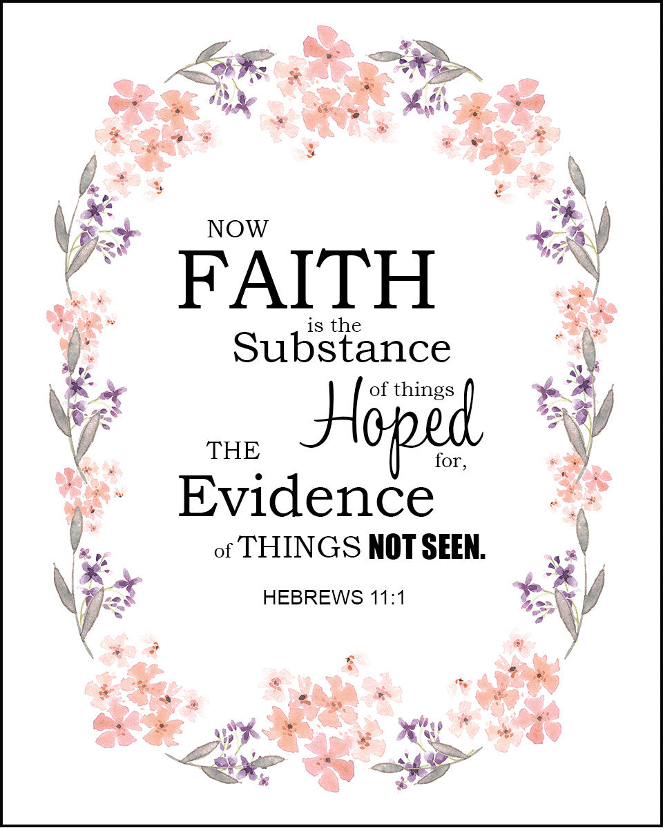 Hebrews 11:1 - Faith is the Substance - Bible Verses To Go