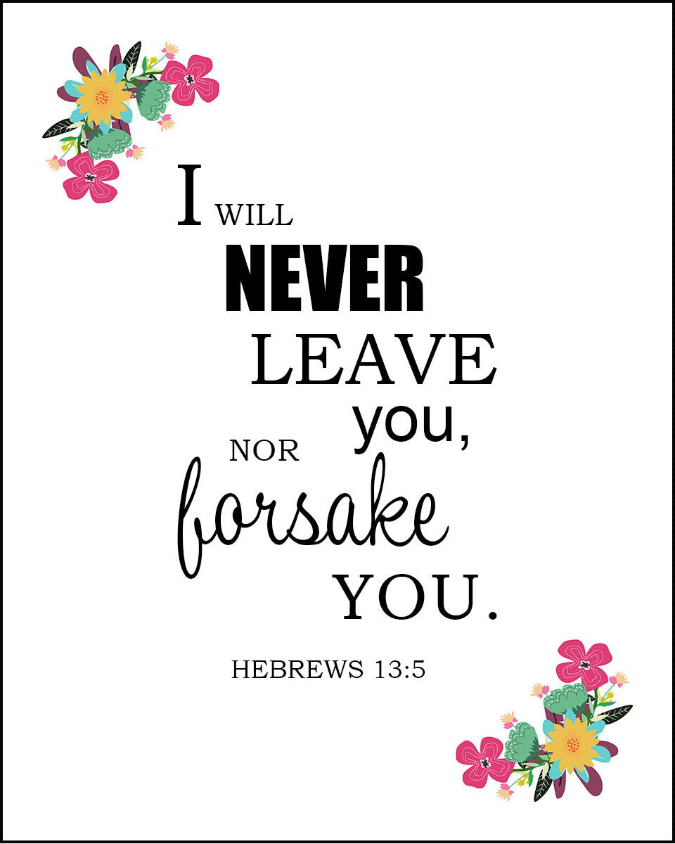 Hebrews 13:5 - Never Leave You - Bible Verses To Go