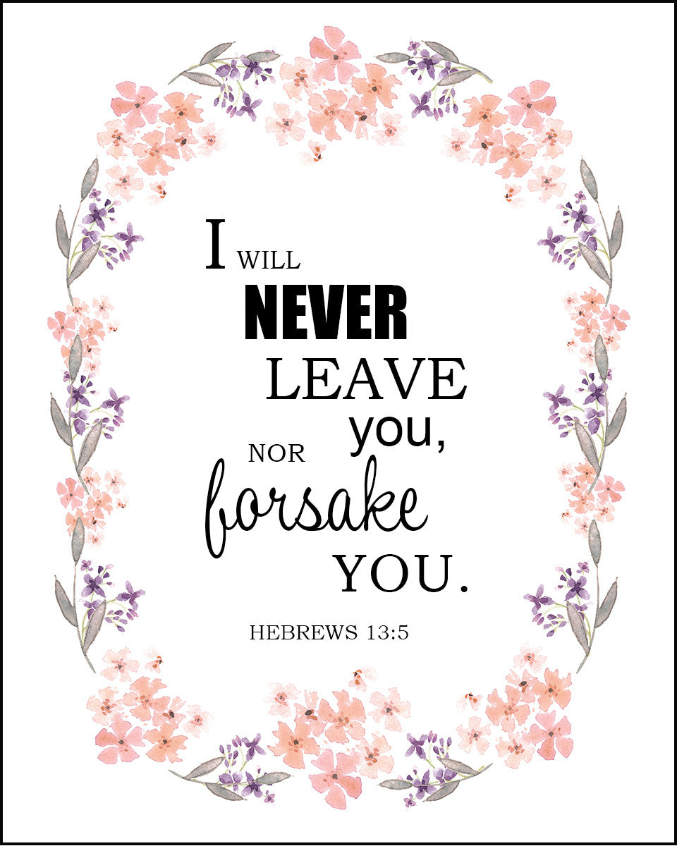 Hebrews 13:5 - Never Leave You - Bible Verses To Go