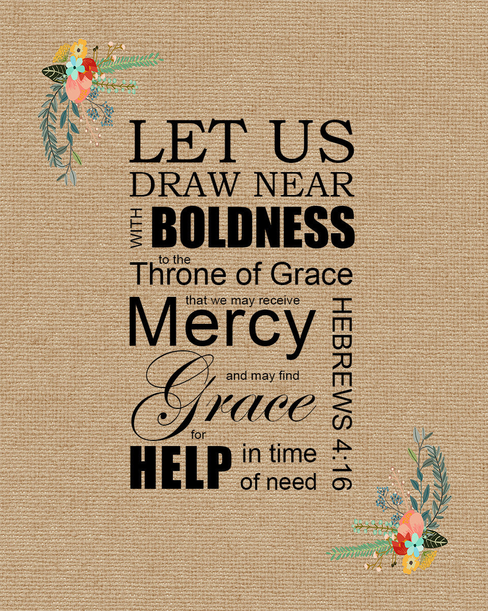 Hebrews 4:16 - Grace and Mercy - Bible Verses To Go