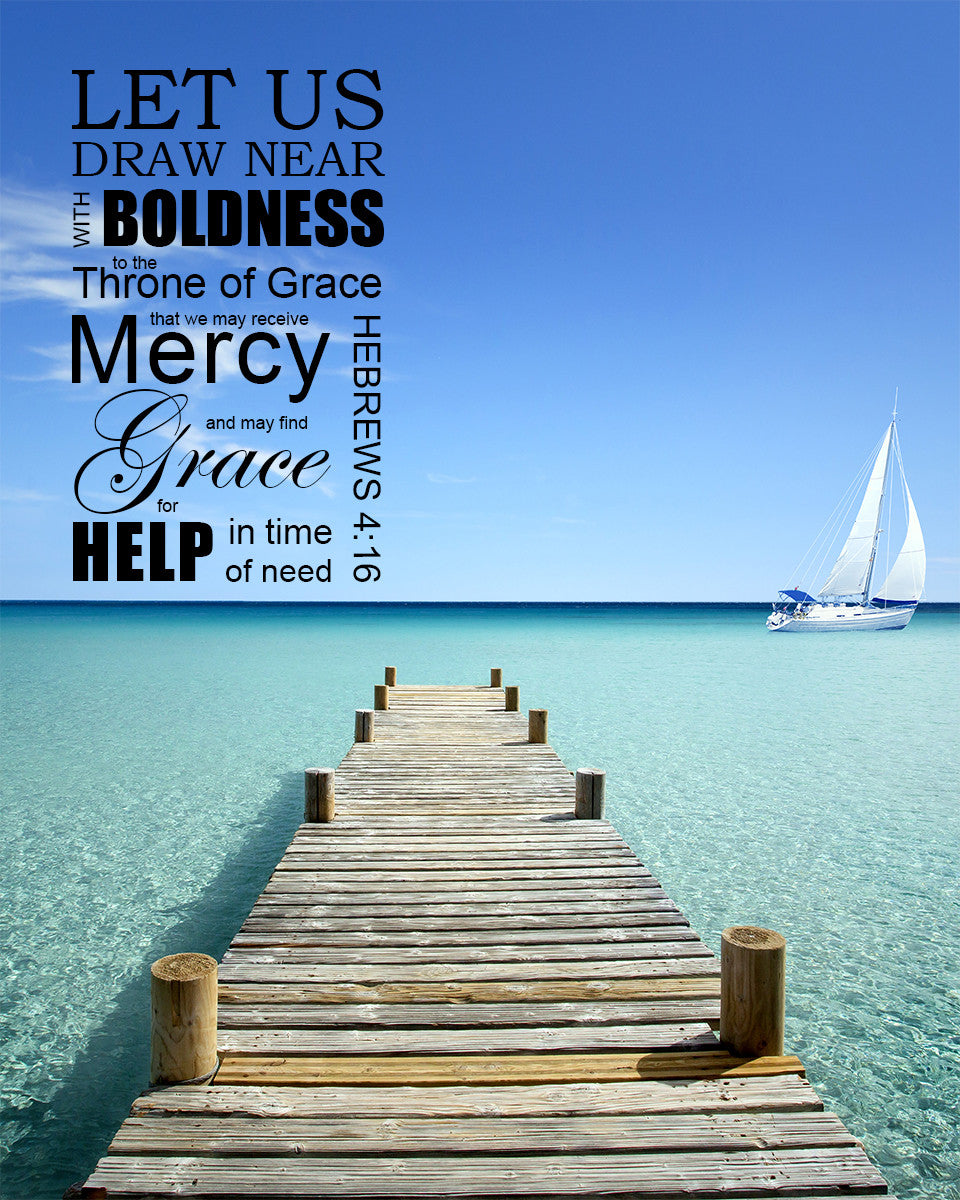 Hebrews 4:16 - Grace and Mercy - Bible Verses To Go