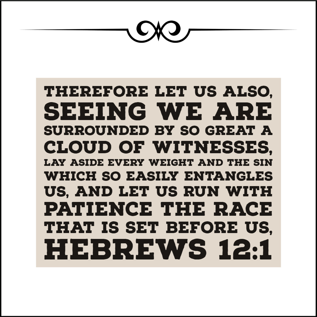 Hebrews 12:1 - Lay Aside Every Sin - Bible Verses To Go