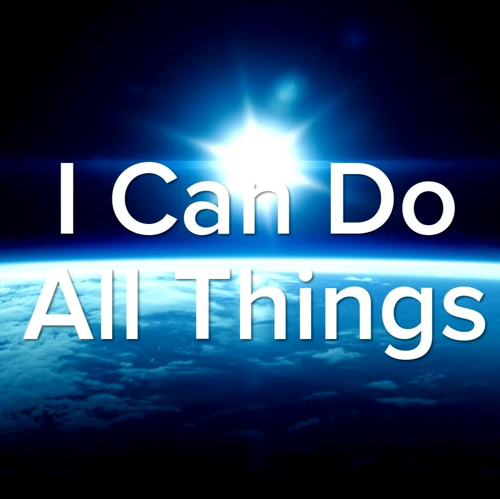 Philippians 4:13 I Can Do - VIDEO