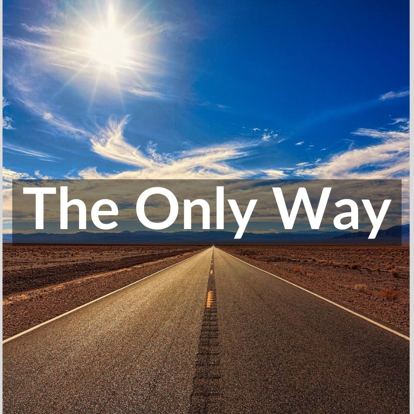 John 14:6 I Am the Way - VIDEO