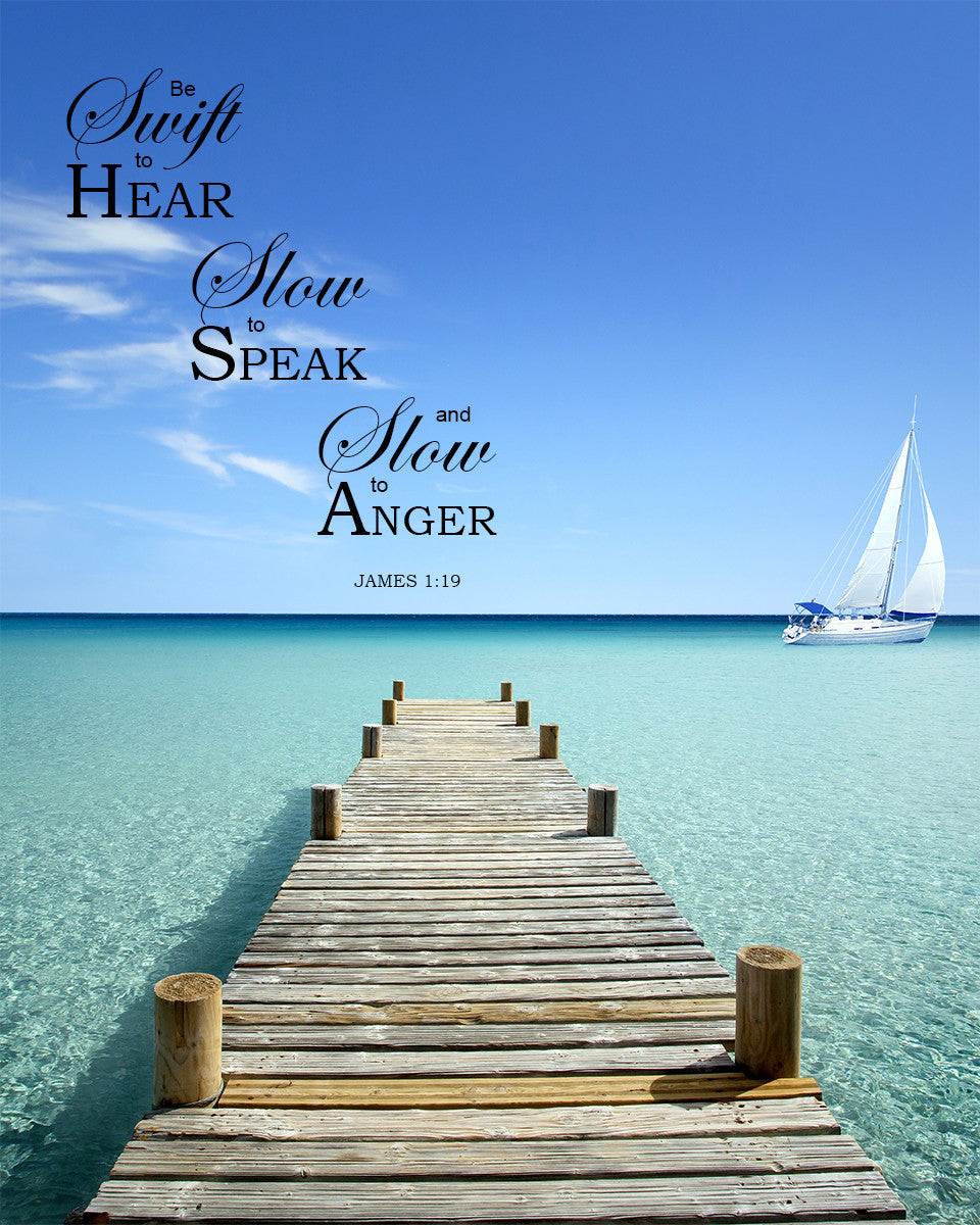 James 1:19 - Swift to Hear - Bible Verses To Go