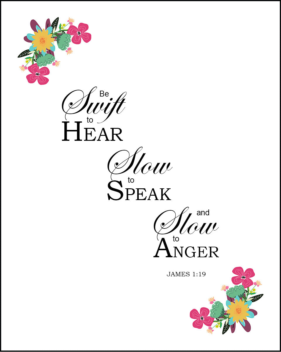James 1:19 - Swift to Hear - Bible Verses To Go