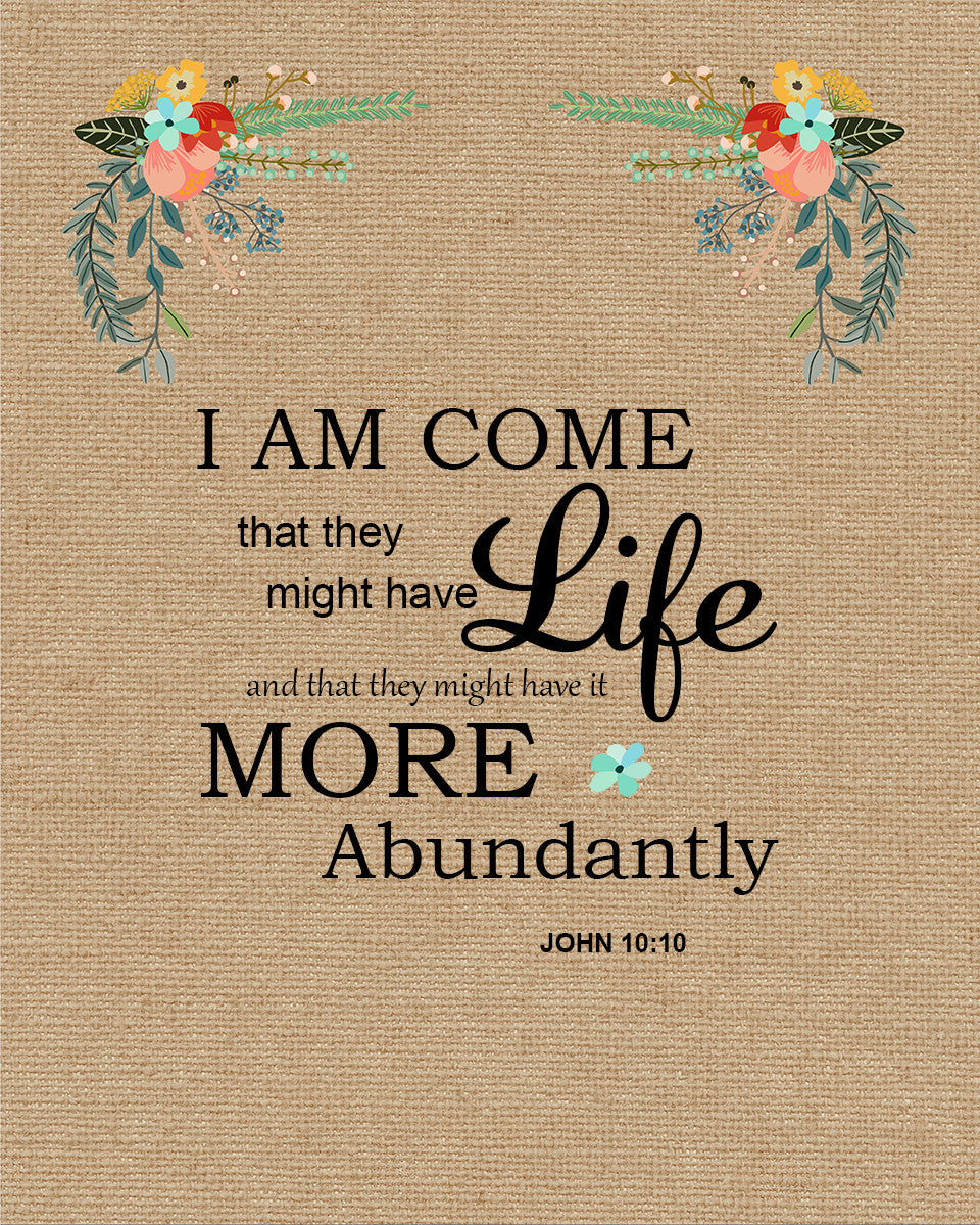 John 10:10 - Abundant Life - Bible Verses To Go