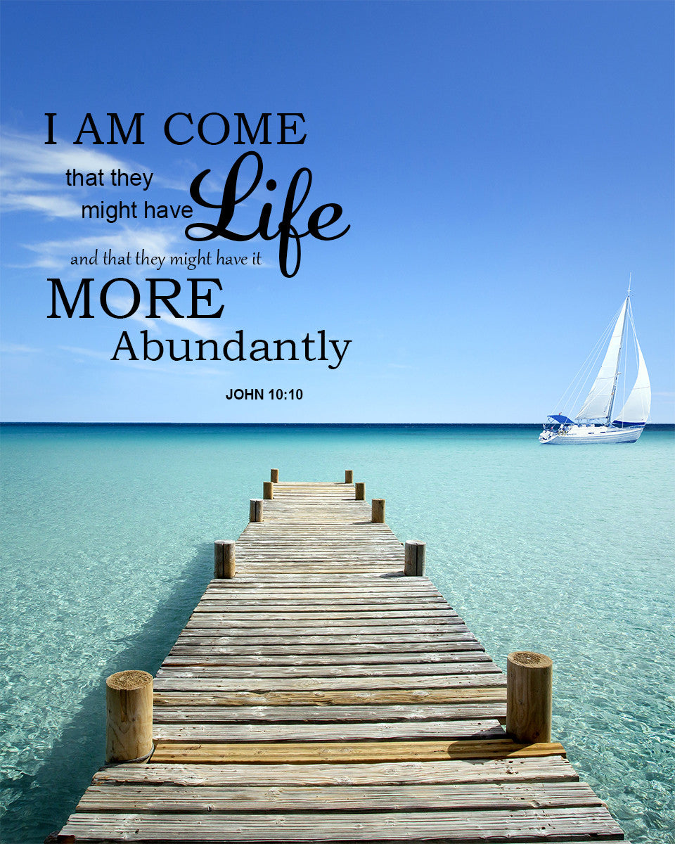 John 10:10 - Abundant Life - Bible Verses To Go