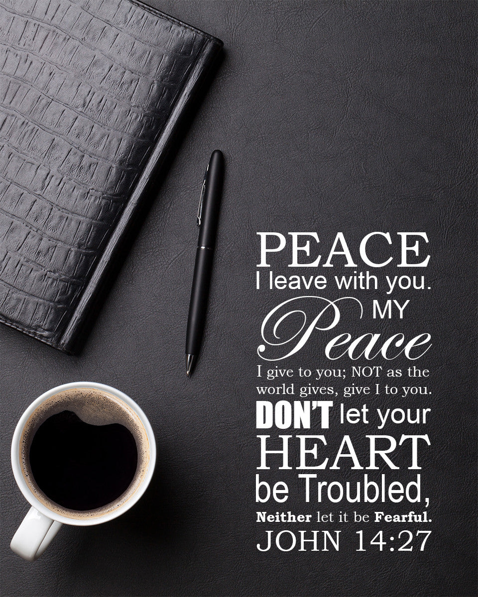 John 14:27 - Peace to You - Bible Verses To Go