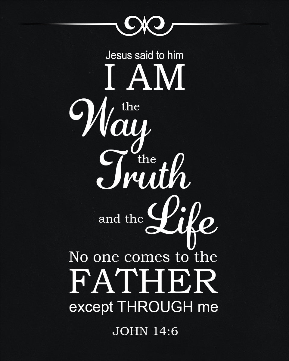 John 14:6 - I Am the Way - Bible Verses To Go