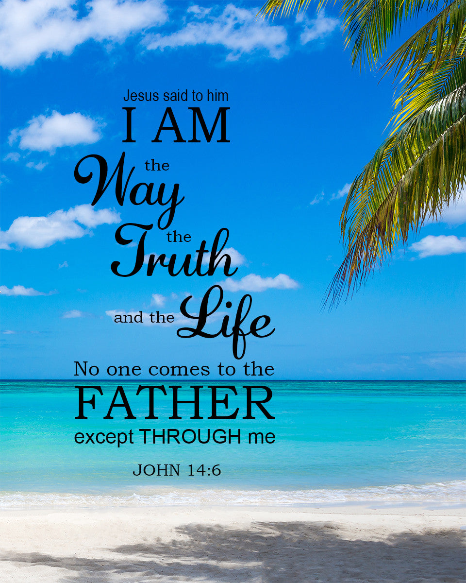 John 14:6 - I Am the Way - Bible Verses To Go