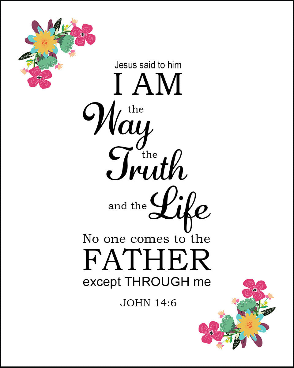John 14:6 - I Am the Way - Bible Verses To Go