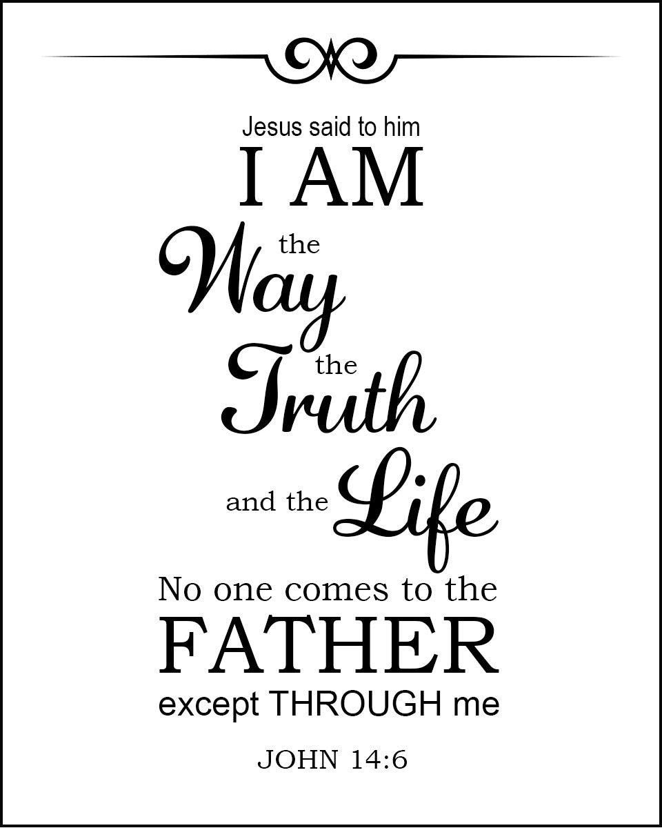 John 14:6 - I Am the Way - Bible Verses To Go