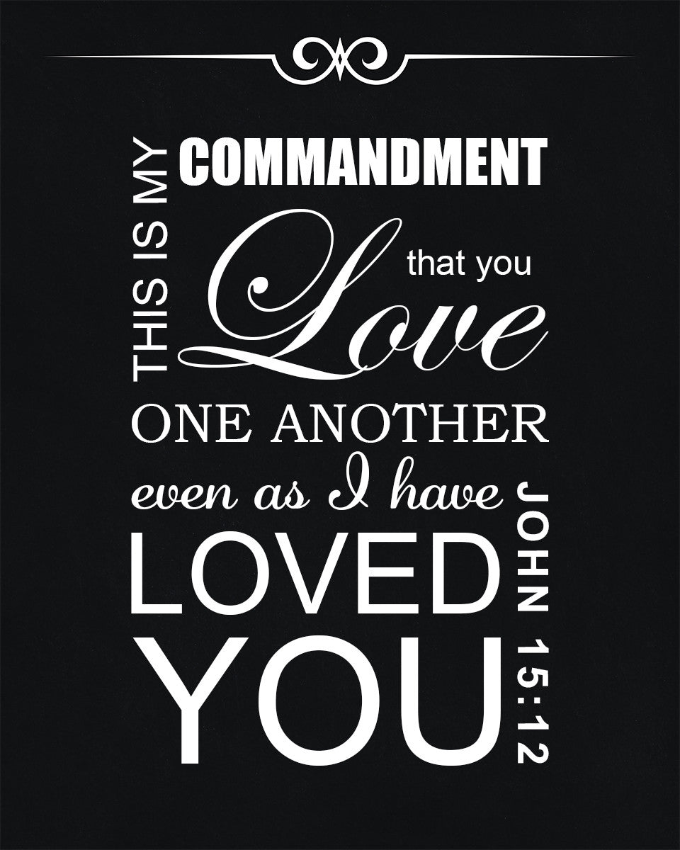 John 15:12 - Love One Another - Bible Verses To Go
