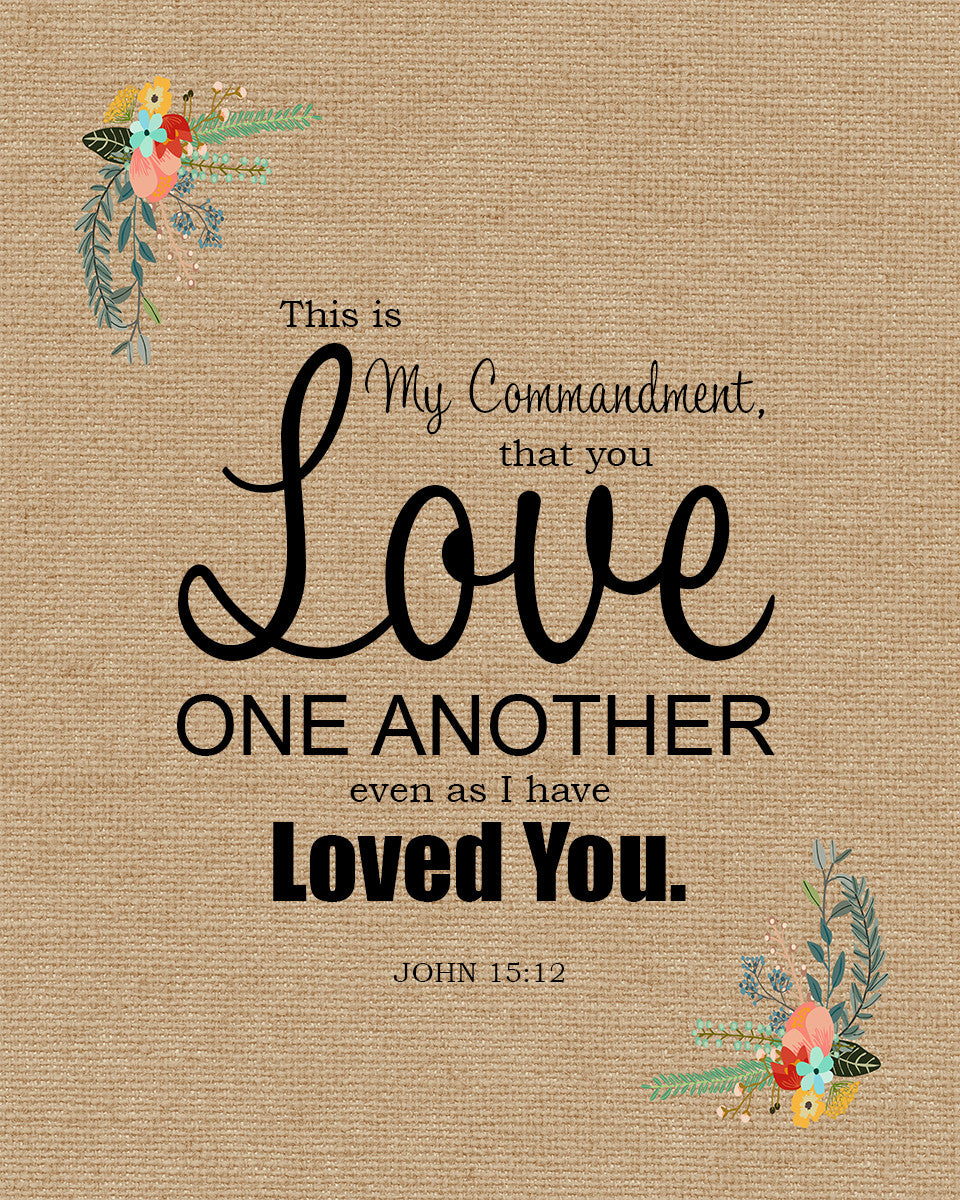 John 15:12 - Love One Another - Bible Verses To Go