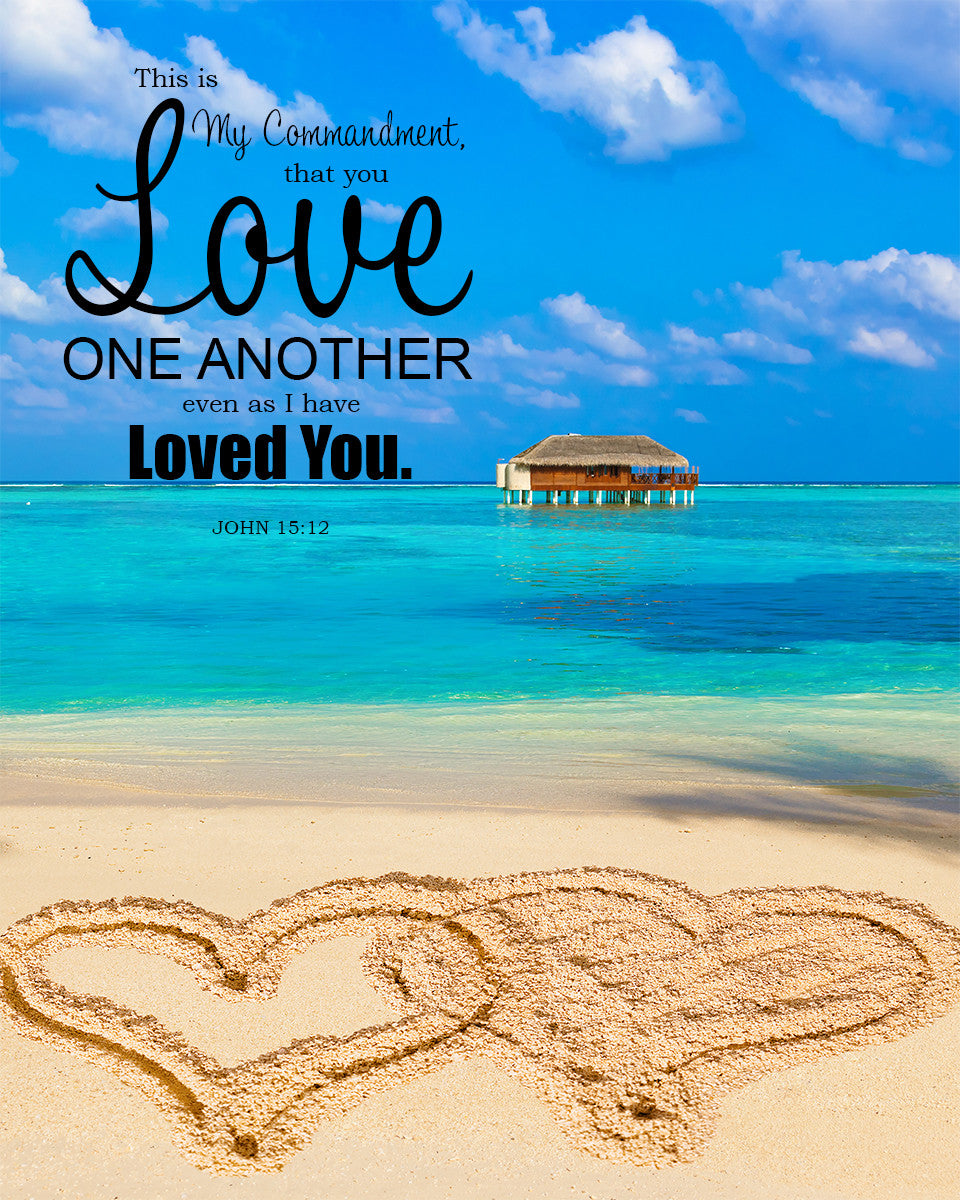 John 15:12 - Love One Another - Bible Verses To Go