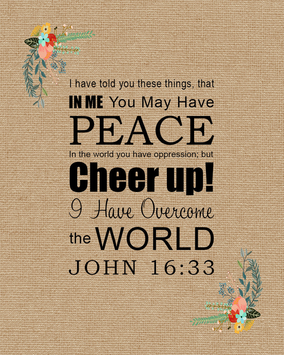 John 16:33 - Be of Good Cheer - Bible Verses To Go
