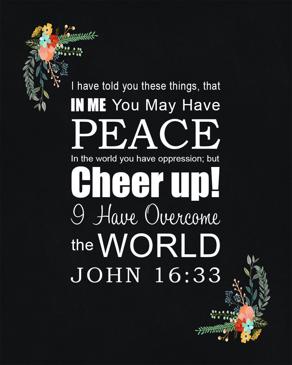 John 16:33 - Be of Good Cheer - Bible Verses To Go