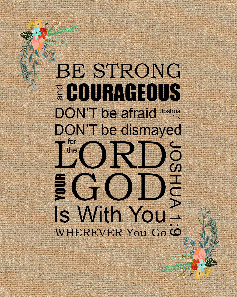 Joshua 1:9 - Be Strong - Bible Verses To Go