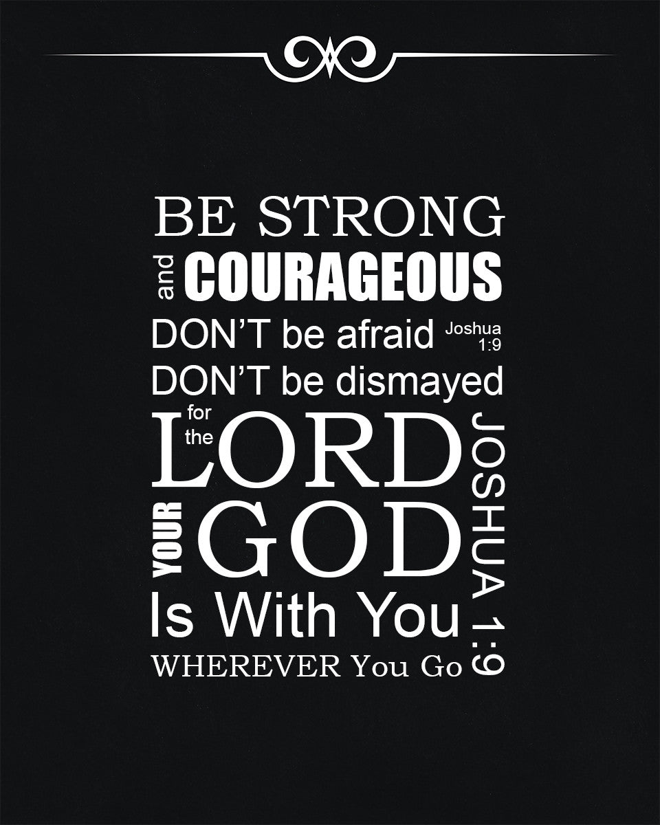 Joshua 1:9 - Be Strong - Bible Verses To Go