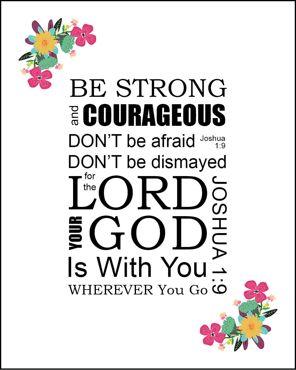 Joshua 1:9 - Be Strong - Bible Verses To Go