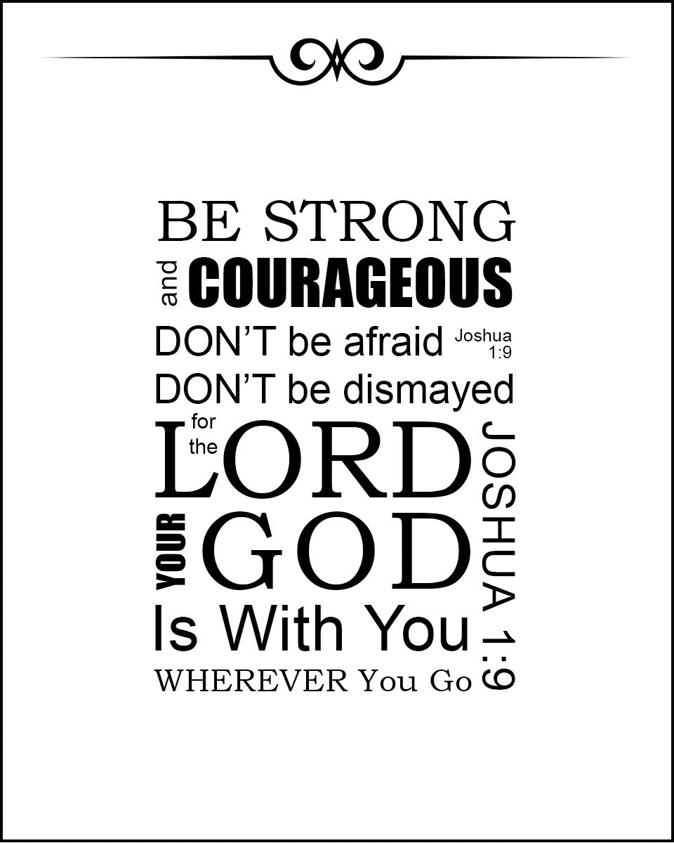 Joshua 1:9 - Be Strong - Bible Verses To Go