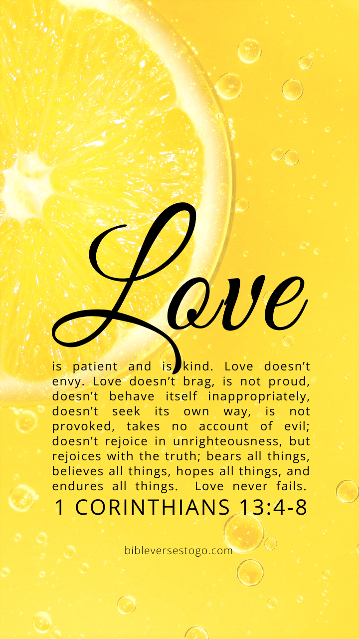 Christian Wallpaper – Lemon 1 Corinthians 13:4-8