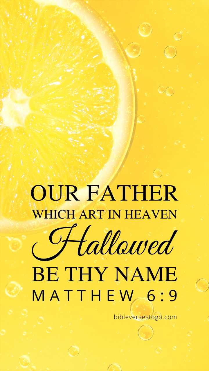 Christian Wallpaper – Lemon Matthew 6:9