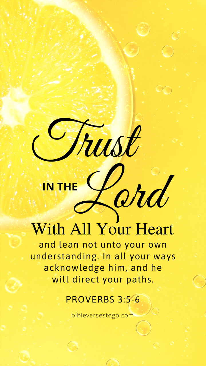 Christian Wallpaper - Lemon Proverbs 3:5-6