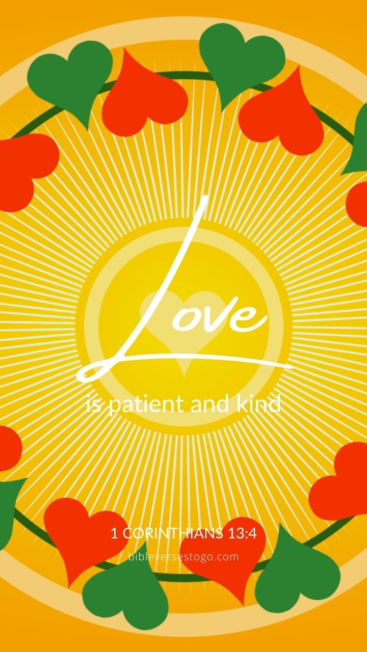 Christian Wallpaper - Love is Kind 1 Corinthians 1:4