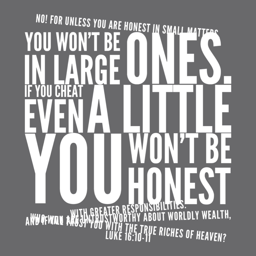 Luke 16:10-11 - Faithful in Very Little