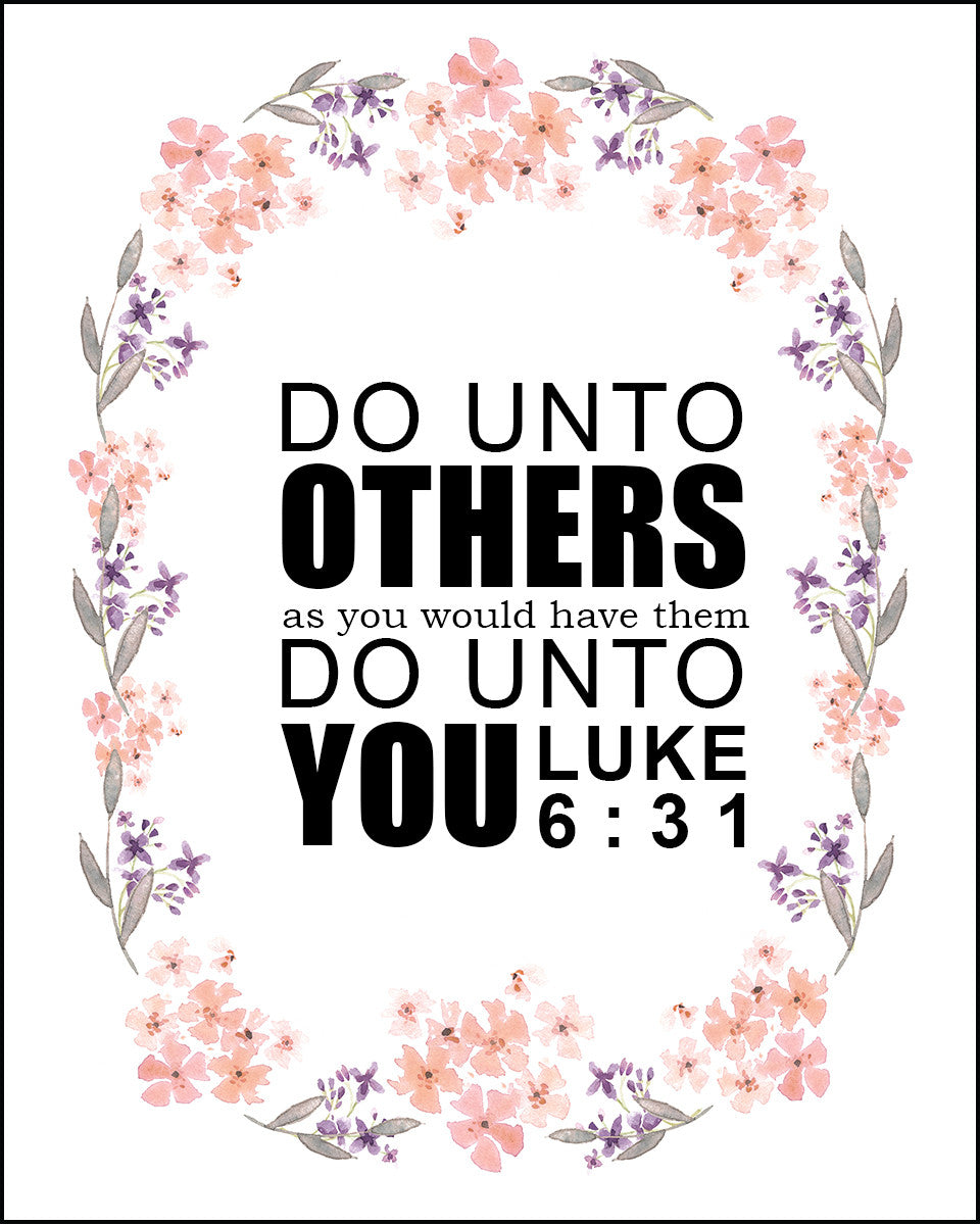 Luke 6:31 - Do Unto Others - Bible Verses To Go