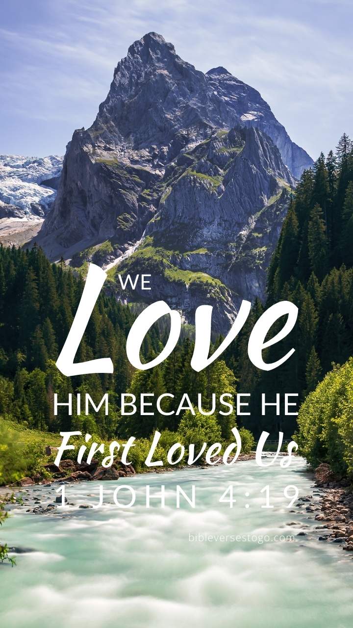 Christian Wallpaper - Majestic View 1 John 4:19