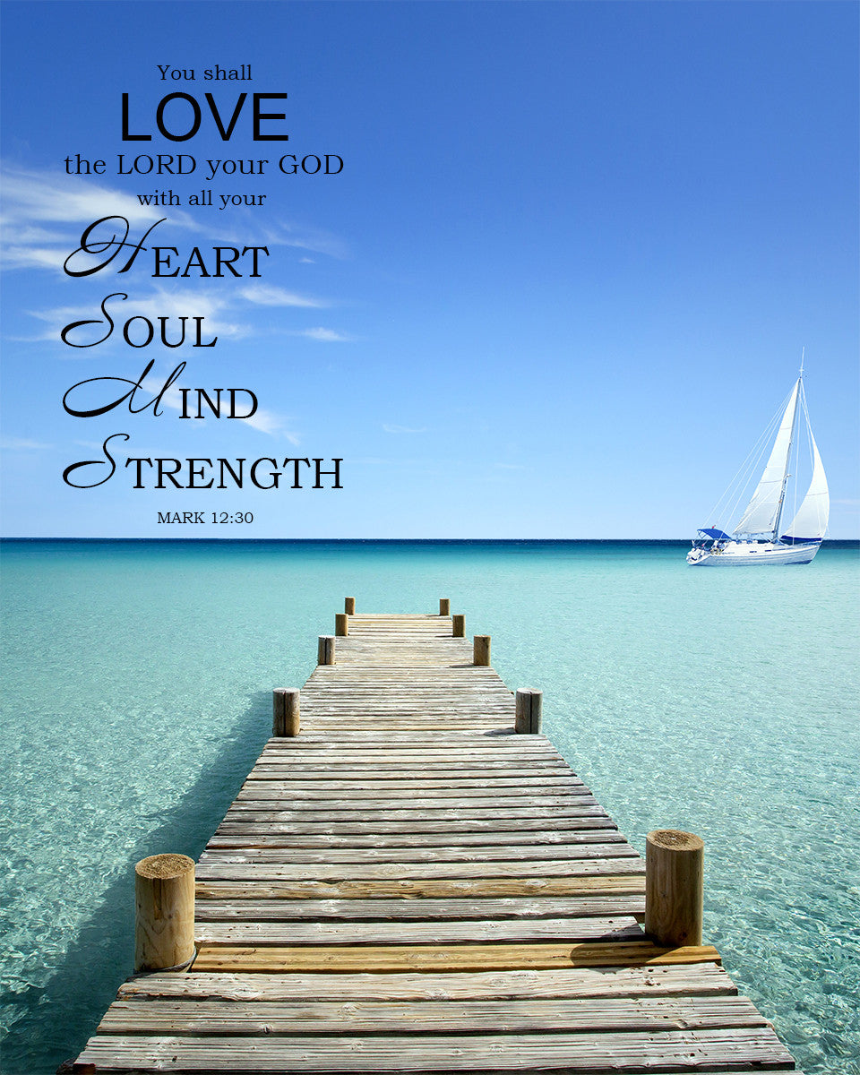 Mark 12:30 - Love the Lord God - Bible Verses To Go