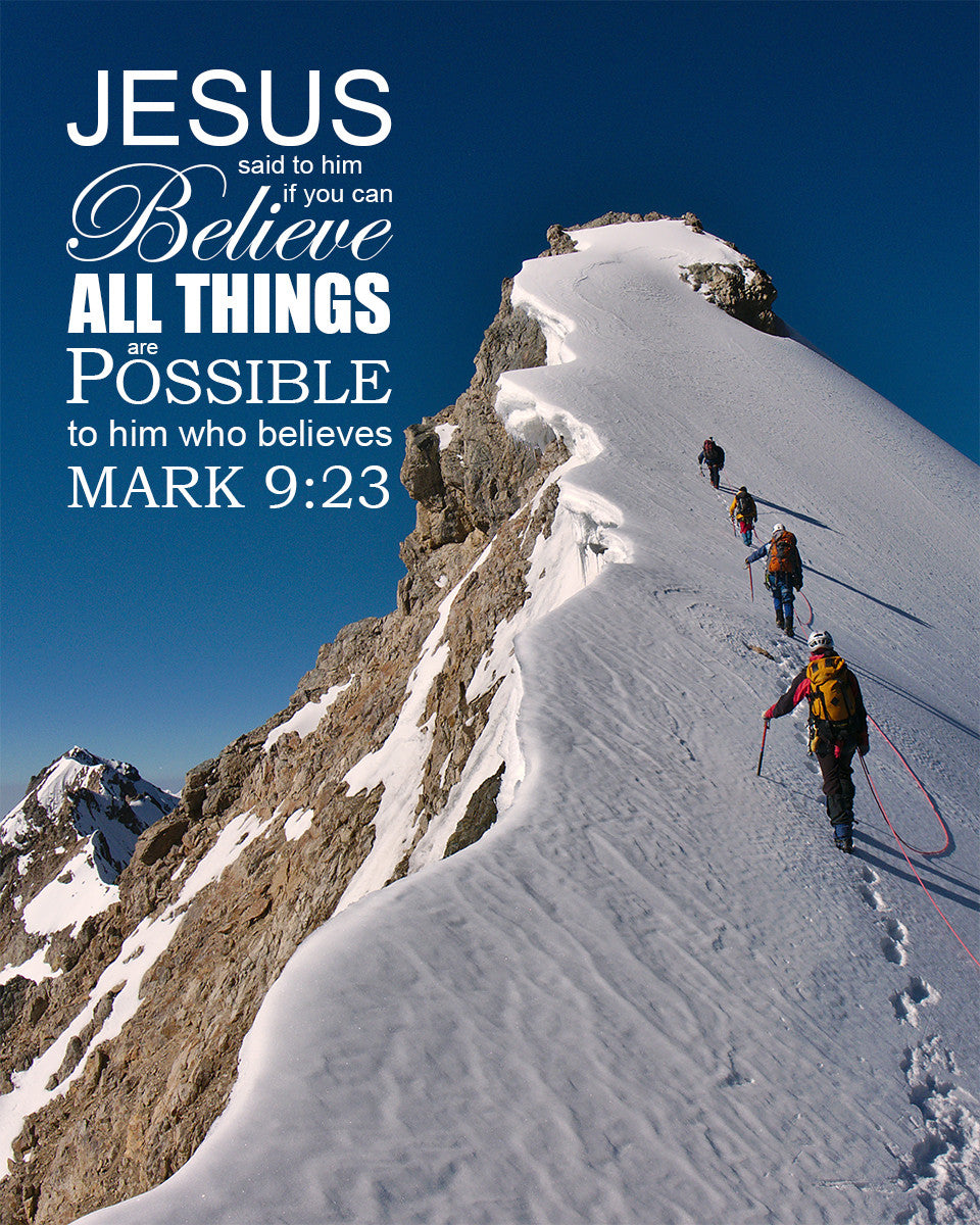 Mark 9:23 - All Things Are Possible - Bible Verses To Go