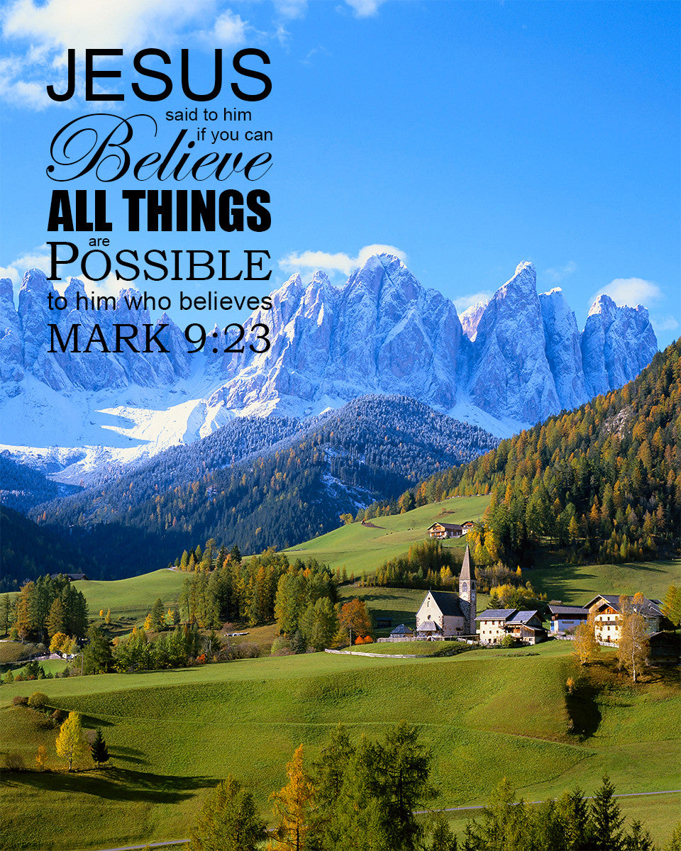 Mark 9:23 - All Things Are Possible - Bible Verses To Go