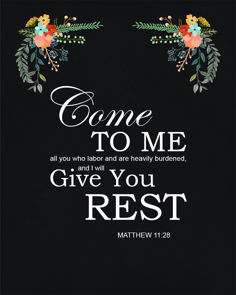 Matthew 11:28 - I Will Give You Rest - Bible Verses To Go