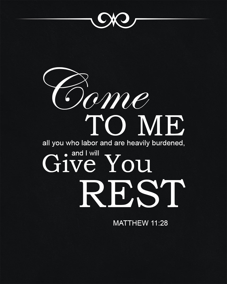 Matthew 11:28 - I Will Give You Rest - Bible Verses To Go