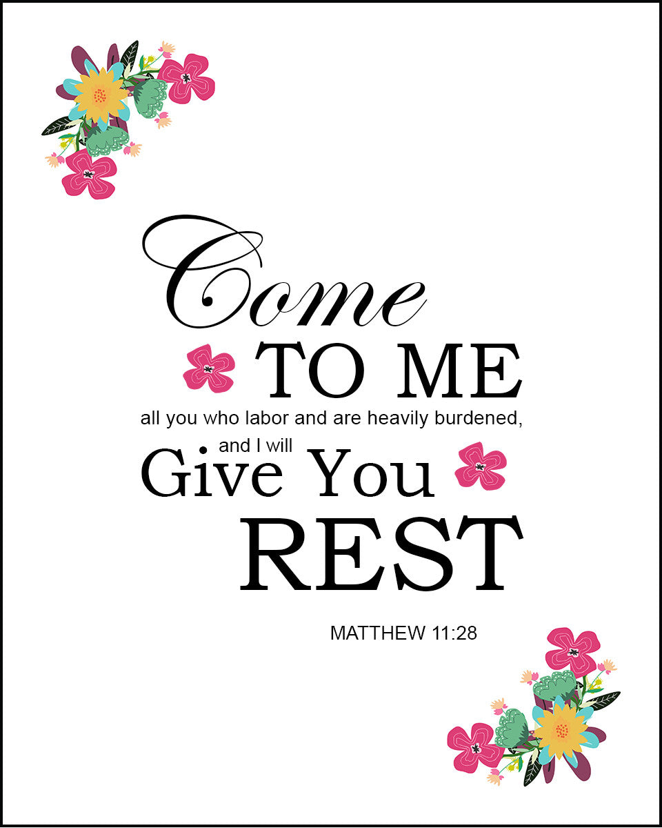 Matthew 11:28 - I Will Give You Rest - Bible Verses To Go