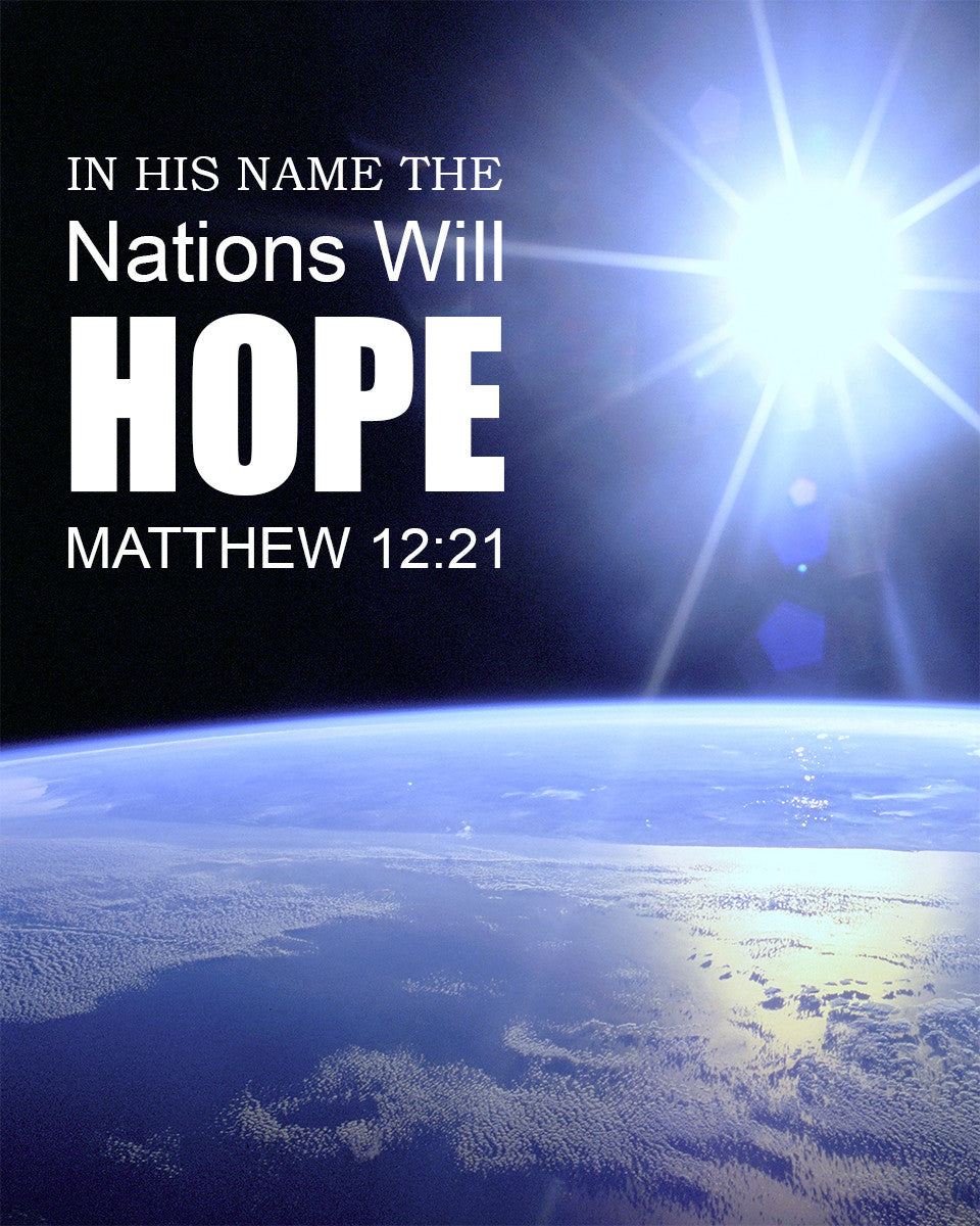 Matthew 12:21 - Nations Hope - Bible Verses To Go