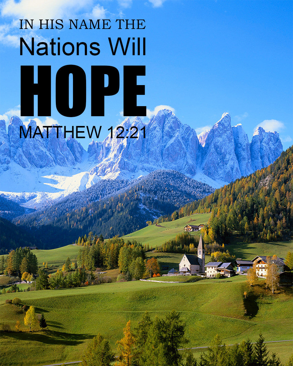 Matthew 12:21 - Nations Hope - Bible Verses To Go