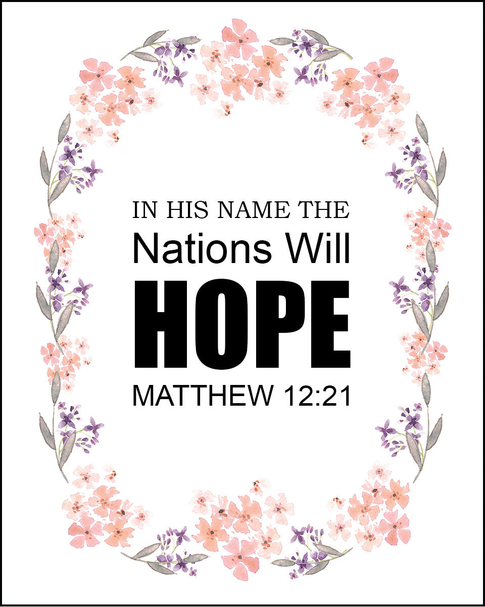 Matthew 12:21 - Nations Hope - Bible Verses To Go