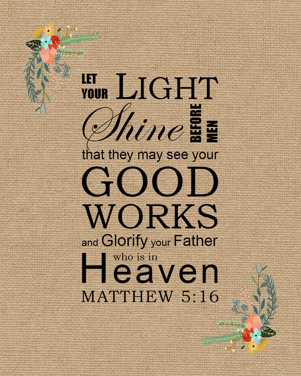 Matthew 5:16 - Light Shine - Bible Verses To Go