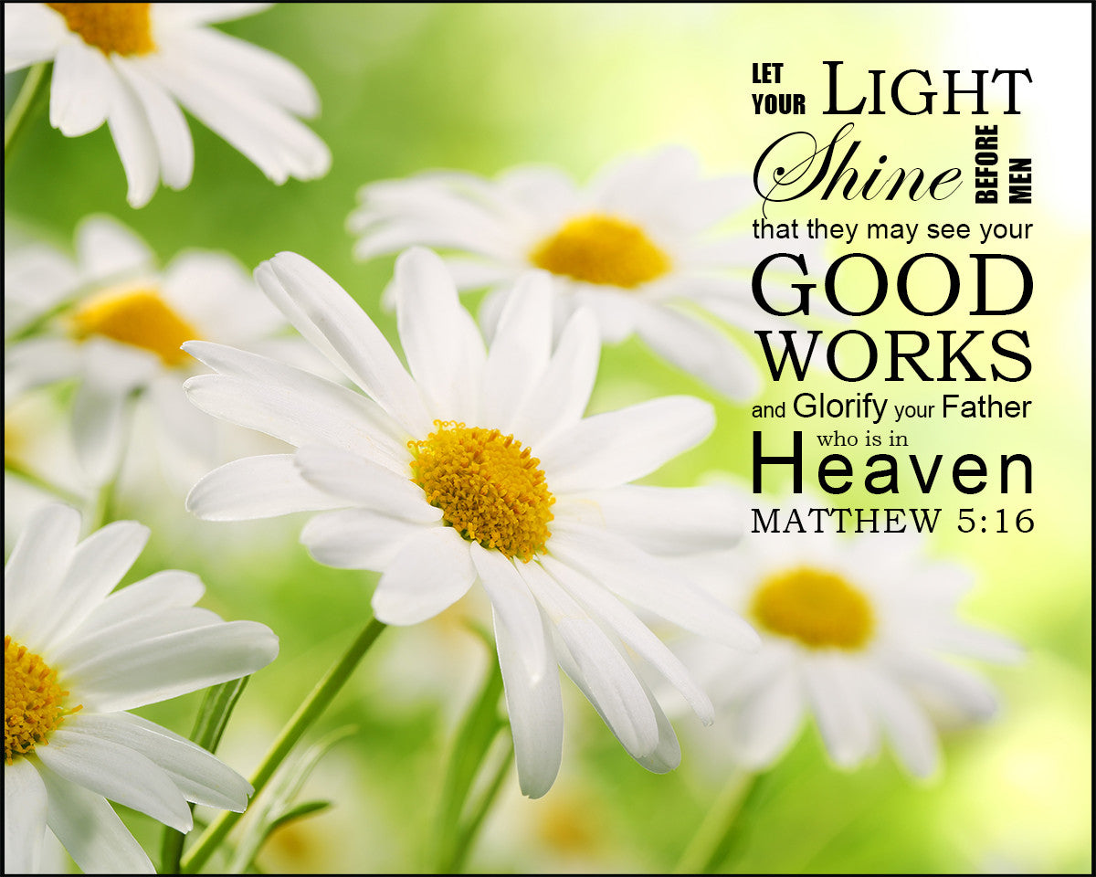 Matthew 5:16 - Light Shine - Bible Verses To Go